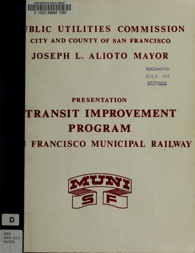 Cover for A transit improvement program for the San Francisco Municipal Railway.