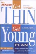 Cover for The Prevention Get Thin Get Young Plan