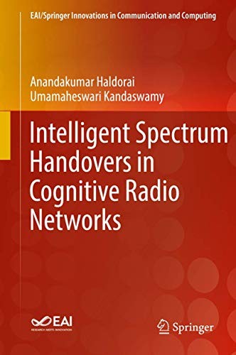 Cover for Intelligent Spectrum Handovers in Cognitive Radio Networks