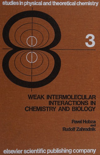 Cover for Weak intermolecular interactions in chemistry and biology