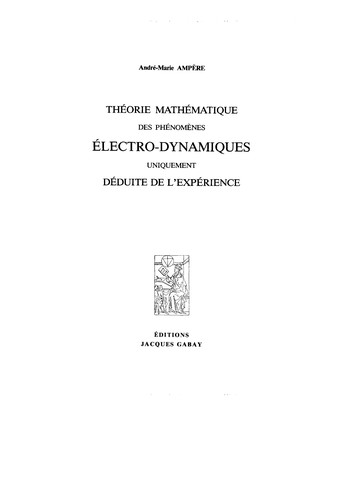 Cover for Théorie mathématique des phénomènes électro-dynamiques uniquement déduite de l'expérience