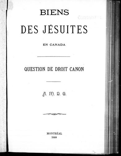Cover for Biens des Jésuites en Canada, question de droit canon