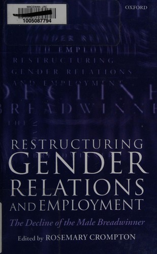 Cover for Restructuring gender relations and employment