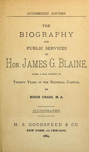Cover for biography and public services of Hon James G. Blaine