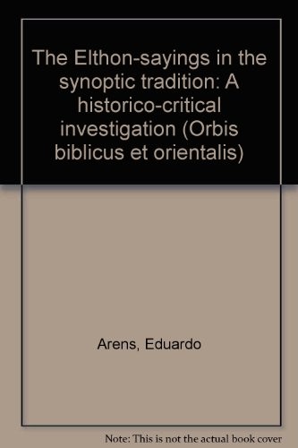 Cover for The [ēlthon]-sayings in the synoptic tradition