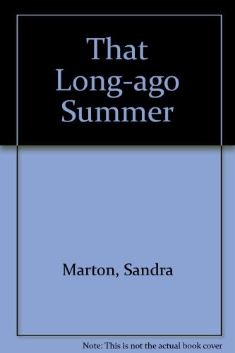 Cover for That long-ago summer.