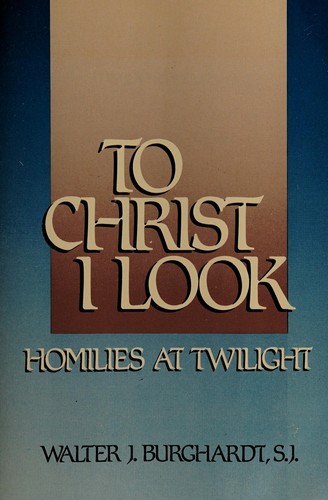 Cover for To Christ I look