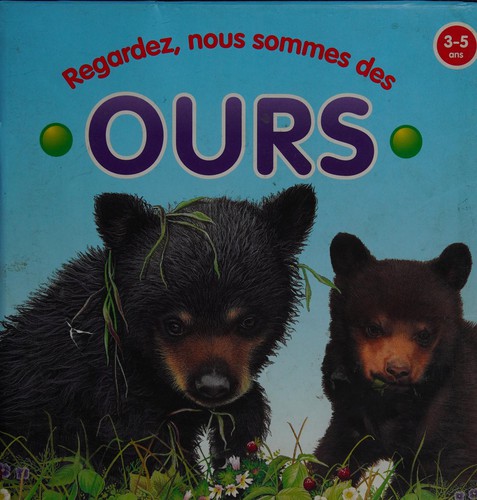 Cover for Regardez, nous sommes des ours