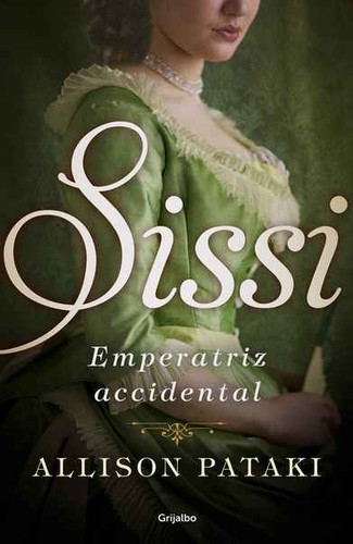 Cover for Sissi : Emperatriz accidental