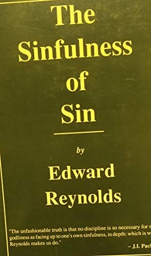 Cover for The Sinfulness of Sin (Works of Edward Reynolds)