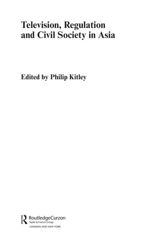 Cover for Television, regulation, and civil society in Asia