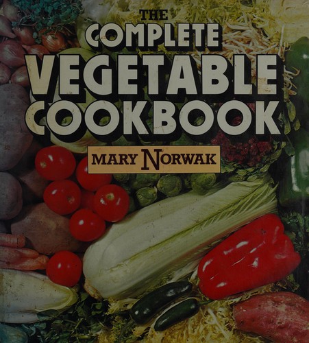 Cover for The complete vegetable cookbook