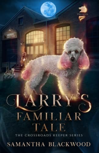 Cover for Larry's Familiar Tale