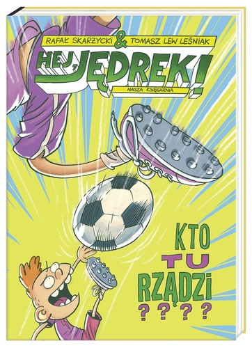 Cover for Hej, Jędrek! Kto tu rządzi?