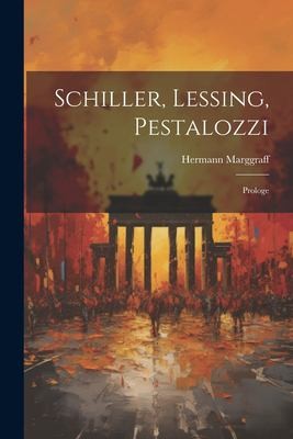 Cover for Schiller, Lessing, Pestalozzi