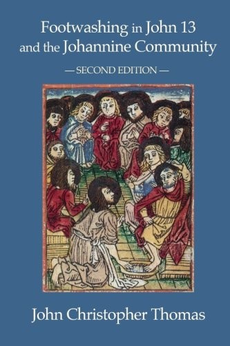 Cover for Footwashing in John 13 and the Johannine Community