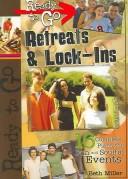Cover for Ready-to-go Retreats & Lock-ins