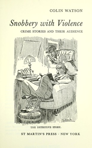Cover for Snobbery with violence: crime stories and their audience.