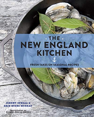 Cover for The New England Kitchen: Fresh Takes on Seasonal Recipes