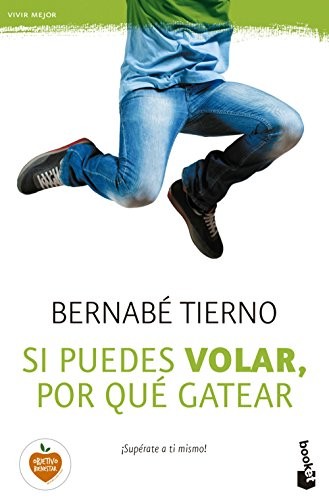 Cover for Si puedes volar, por qué gatear