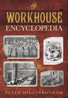 Cover for Workhouse Encyclopedia