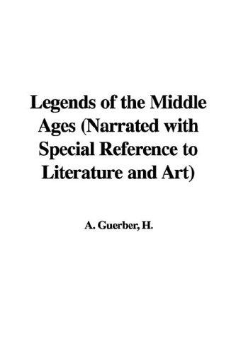 Cover for Legends of the Middle Ages