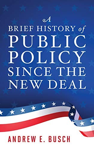Cover for Brief History of Public Policy since the New Deal
