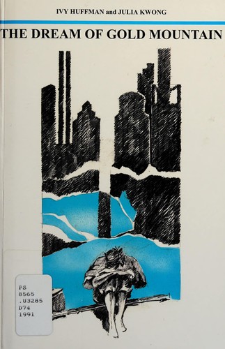 Cover for The Dream of Gold Mountain