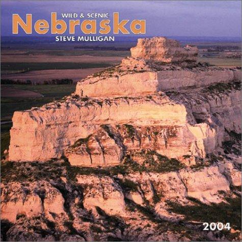 Cover for Wild & Scenic Nebraska 2004 Calendar