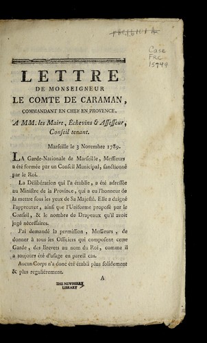 Cover for Lettre de monseigneur le comte de Caraman, commandant en chef en Provence, a MM. les maire, e chevins & assesseur, conseil tenant