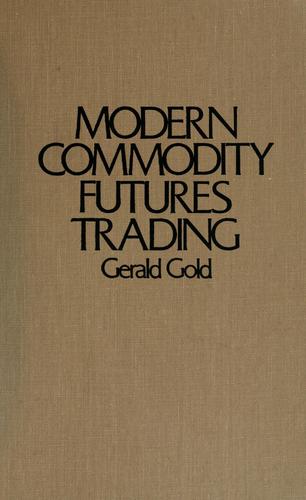 Cover for Modern commodity futures trading