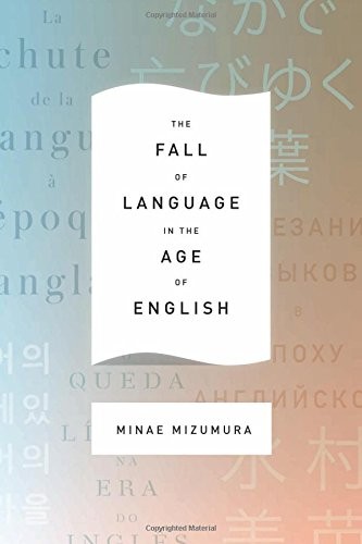 Cover for The Fall of Language in the Age of English