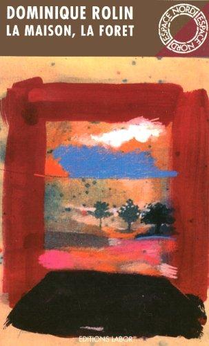 Cover for La maison, la forêt