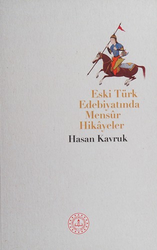 Cover for Eski Turk edebiyatinda mensur hikayeler (Arastirma-inceleme dizisi)