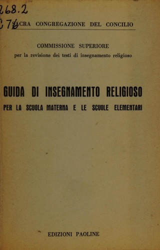 Cover for Guida di insegnamento religioso per la scuola materna e le scuole elementari
