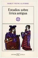 Cover for Estudios Sobre Lirica Antigua (Literatura y Sociedad)