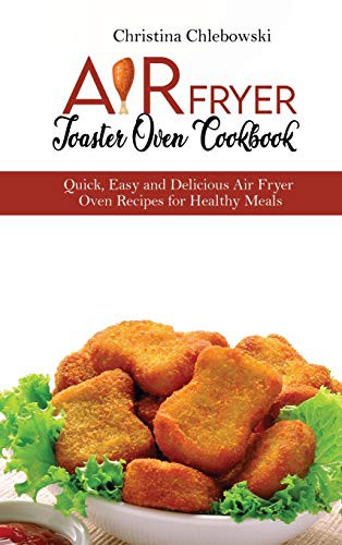 Cover for Air Fryer Toaster Oven Cookbook