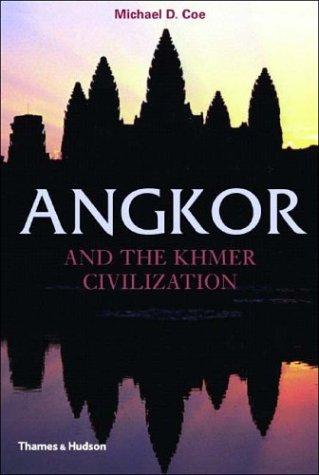 Cover for Angkor and the Khmer Civilization (Ancient Peoples and Places)
