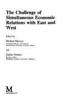 Cover for The Challenge of simultaneous economic relations with East and West