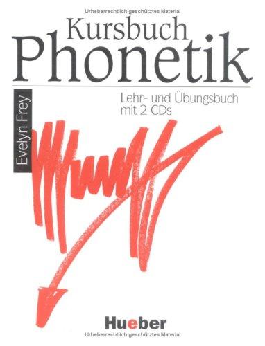 Cover for Kursbuch Phonetik, Lehrbuch und Übungsbuch, m. 2 Audio-CDs
