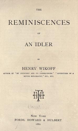 Cover for The reminiscences of an idler