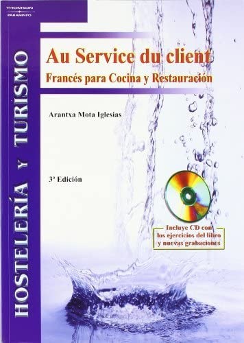 Cover for Au Service Du Client. Frances Para Cocina y Restauracion