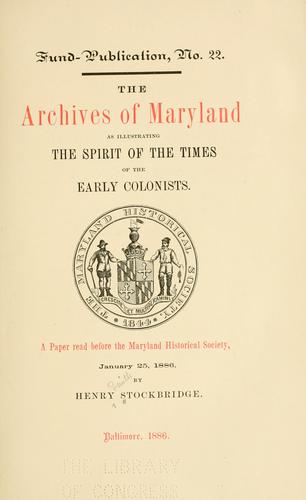 Cover for The archives of Maryland as illustrating the spirit of the times of the early colonists 