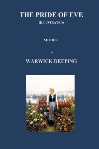 Cover for The Pride of Eve  by Warwick Deeping