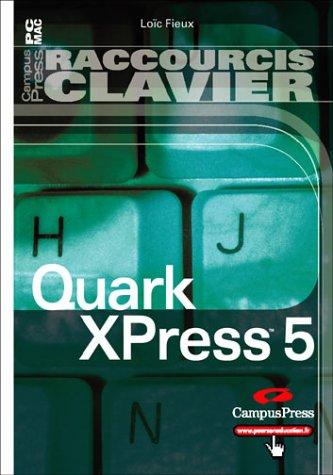 Cover for Raccourcis Clavier, Quark XPress 5