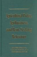 Cover for Agricultural policy, agribusiness, and rent-seeking behaviour