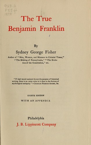 Cover for The true Benjamin Franklin