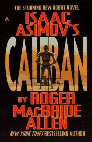 Cover for Isaac Asimov's Caliban