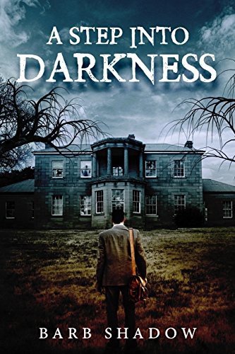 Cover for A Step Into Darkness