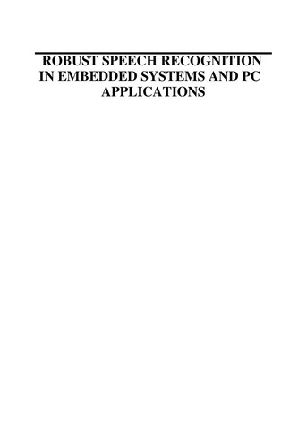 Cover for Robust speech recognition in embedded systems and PC applications